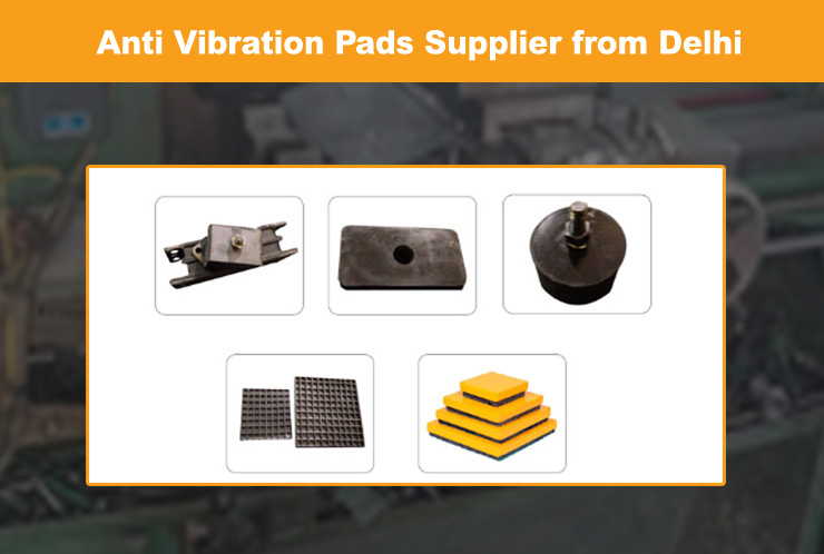 Anti Vibration Pads Supplier from India