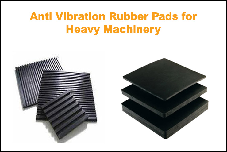 Anti Vibration Rubber Pads for Heavy Machinery