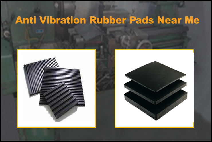 Anti Vibration Rubber Pads Near Me