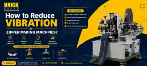 How to Reduce Vibration in Zipper Making Machines?